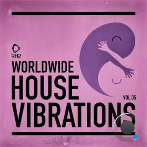 Worldwide House Vibrations Vol. 5 (2025)