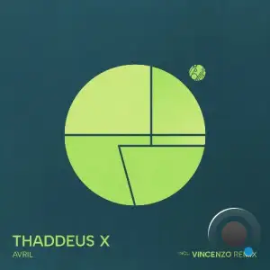 Thaddeus X - Avril (2025)