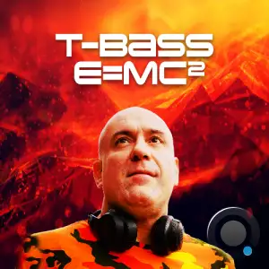 T-Bass - E=mc² 002 (2025-05-23)