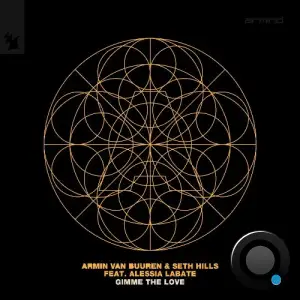 Armin Van Buuren & Seth Hills Ft. Alessia Labate - Gimme The Love (2025)