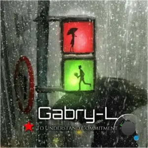 Gabry-L - To Understand Commitment (2025)