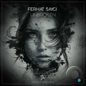 Ferhat Saygi - Unbroken (2025)