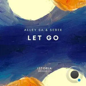 Alley SA & Sebee - Let Go (2025)