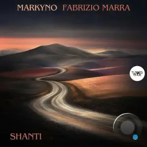 Markyño & Fabrizio Marra - Shanti (2025)