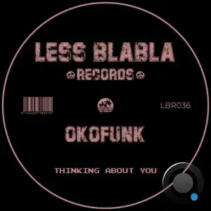 OKOFUNK - Thinking About You (2025)