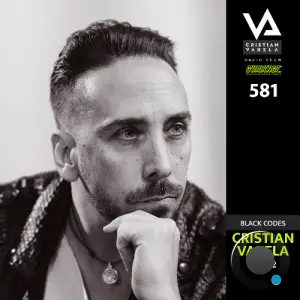 Cristian Varela - Cristian Varela Radio Show 581 (2025-05-25)