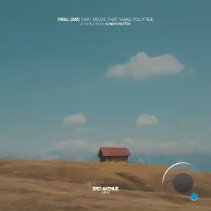 Paul (AR) - That Music That Make You Free (2025)