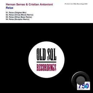 Hernan Serrao & Cristian Antonioni - Relax (2025)