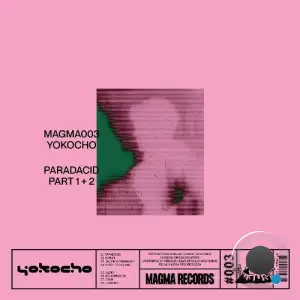 Y O K O C H O - Paradacid Part 1 and 2 (2025)