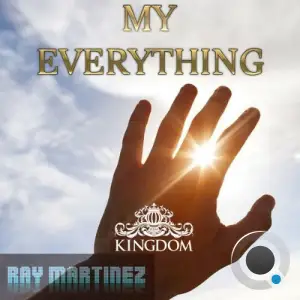 Ray Martinez - My Everything (2025)