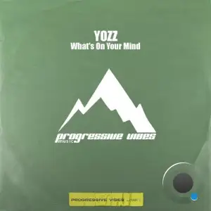 Yozz - What's On Your Mind (2025)