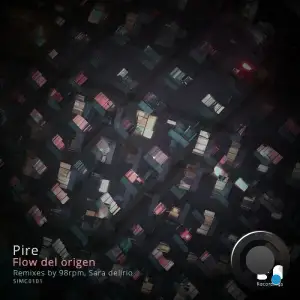 Pire - Flow Del Origen (2025)
