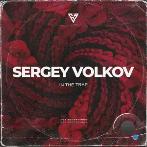 Sergey Volkov - In the Trap (2025)