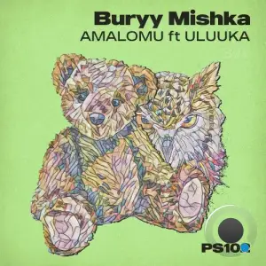 Amalomu ft. Uluuka - Buryy Mishka (2025)