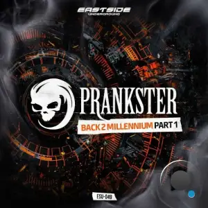 Prankster - Back 2 Millennium Part 1 (2025)