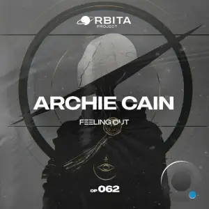 Archie Cain - Feeling Out (Original Mix) (2025)