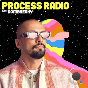 Dombresky - Process Radio 089 (2025-05-28)