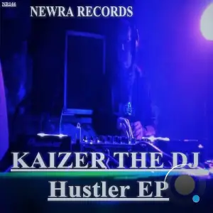 Kaizer The DJ - Hustler (2025)