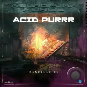 Acid Purrr - Disciple (2025)