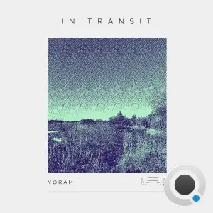 Yoram - In Transit (2025)