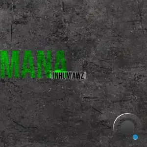Inhum'Awz - Mana (2025)