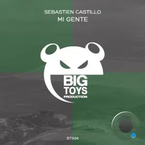 Sebastien Castillo - Mi Gente (2025)