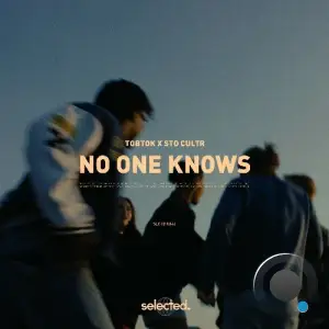 Tobtok & STO CULTR - No One Knows (2025)