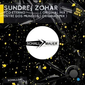 Sundrej Zohar - Eco Eterno (2025)
