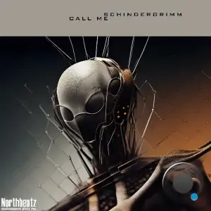 Schindergrimm - Call Me (2025)