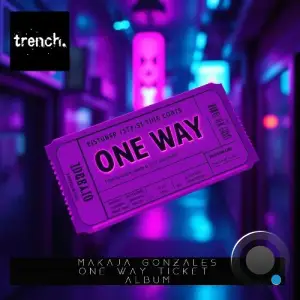MaKaJa Gonzales - One Way Ticket (2025)