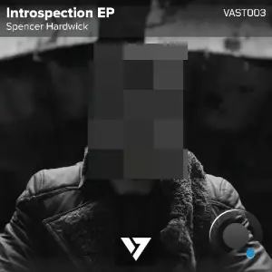Spencer Hardwick - Introspection (2025)