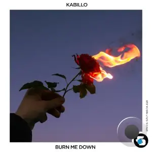 Kabillo - Burn Me Down (2025)