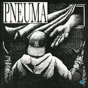 Akapellah, Lil Supa, Gona, Faker - Pneuma (2025)