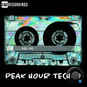 Peak Hour Techno, Vol. 02 (2025)