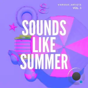 Sounds Like Summer, Vol. 3 (2025)