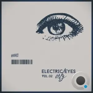 Electric Eyes Only, Vol.02 (2025)