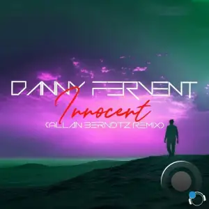 Danny Fervent - Innocent (Allan Berndtz Remix) (2025)
