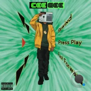 Cee Gee Incorporated - Rewind, Press Play, Fast Forward (Side A) (2025)