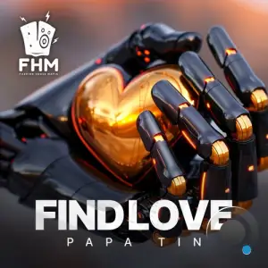 Papa Tin - Find Love (2025)