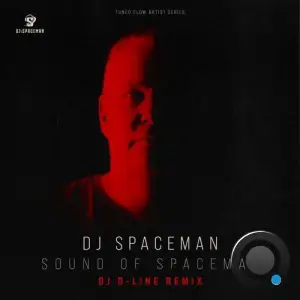 DJ Spaceman - Sound of Spaceman (DJ D-Line Remix) (2025)