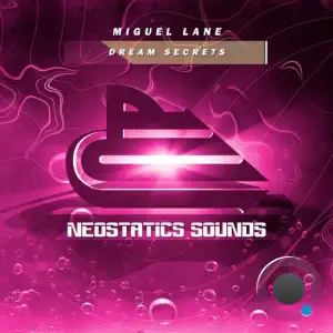 Miguel Lane - Dream Secrets (2025)