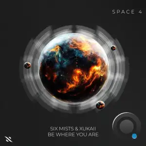 Six Mists & Xukaii - Be Where You Are (2025)