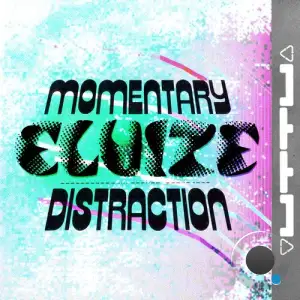 Eluize - Momentary Distraction (2025)
