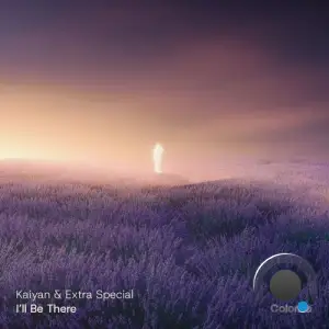 Kaiyan & Extra Special - I'll Be There (2025)
