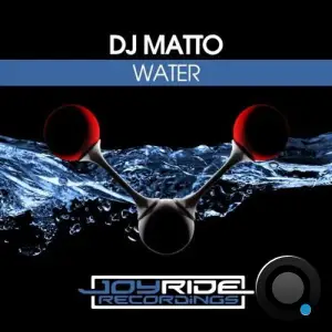 DJ Matto - Water (2025)