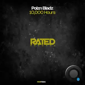 Polzn Bladz - 10,000 Hours (2025)