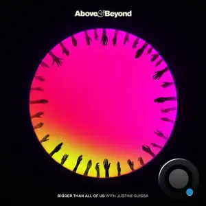 Above & Beyond & Zoe Johnston - Bigger Than All Of Us (2025)