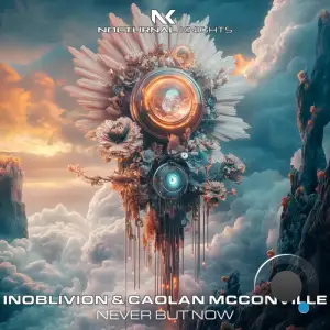 Inoblivion & Caolan McConville - Never But Now (2025)