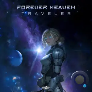 Forever Heaven - Traveler (2025)