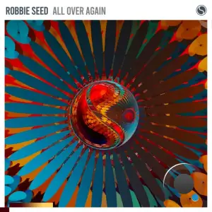 Robbie Seed - All Over Again (2025)